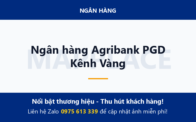Ngân hàng Agribank PGD Kênh Vàng