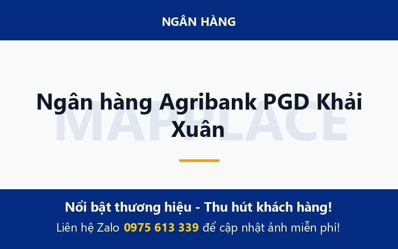 Ngân hàng Agribank PGD Khải Xuân