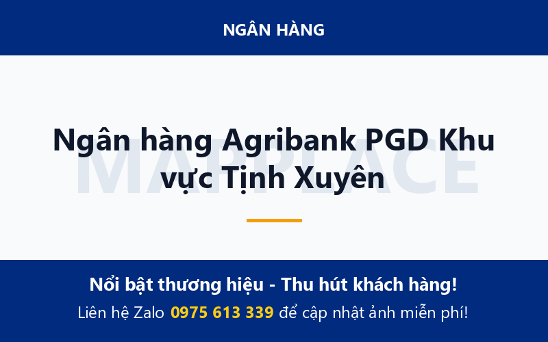 Ngân hàng Agribank PGD Khu vực Tịnh Xuyên