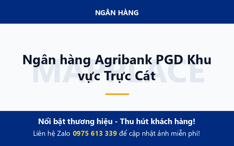 Ngân hàng Agribank PGD Khu vực Trực Cát