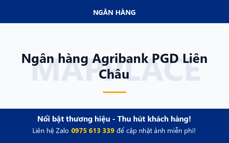 Ngân hàng Agribank PGD Liên Châu
