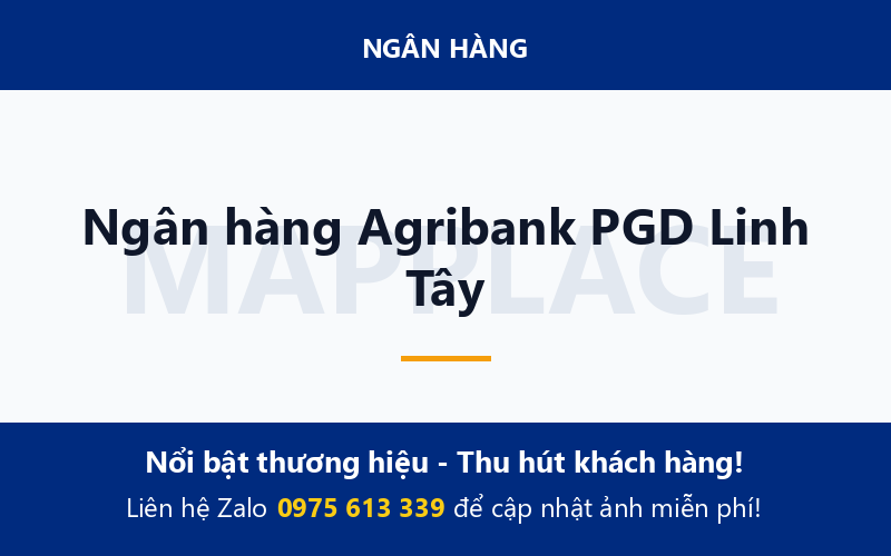 Ngân hàng Agribank PGD Linh Tây