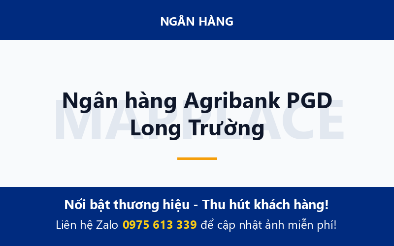 Ngân hàng Agribank PGD Long Trường