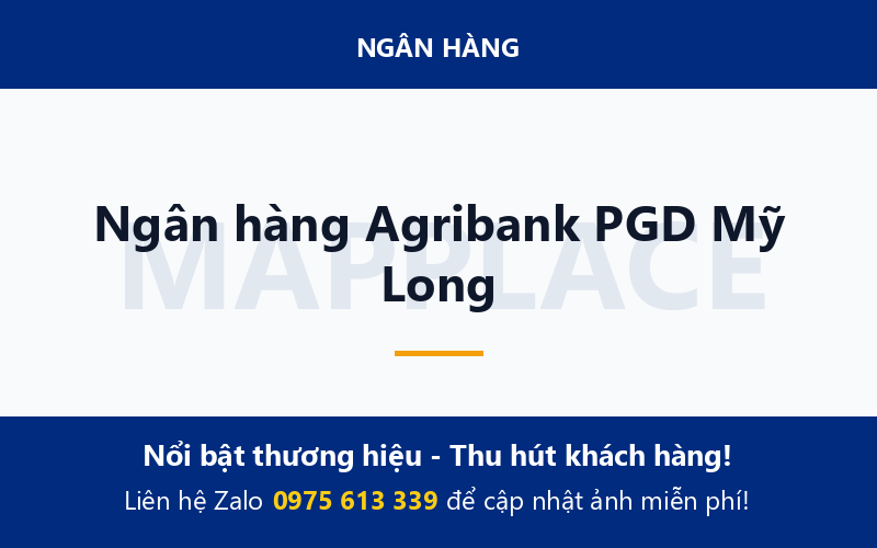 Ngân hàng Agribank PGD Mỹ Long