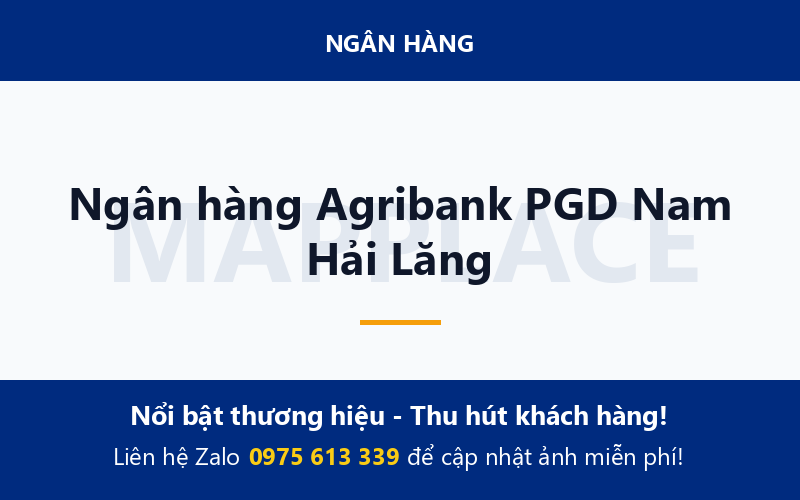 Ngân hàng Agribank PGD Nam Hải Lăng