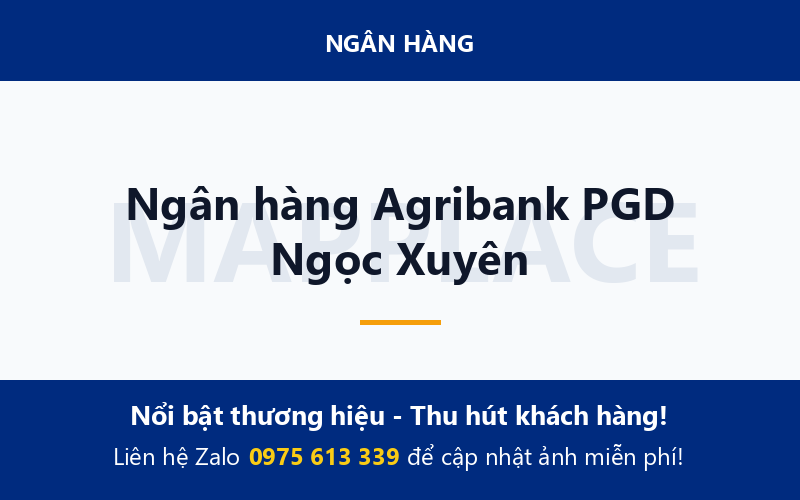 Ngân hàng Agribank PGD Ngọc Xuyên