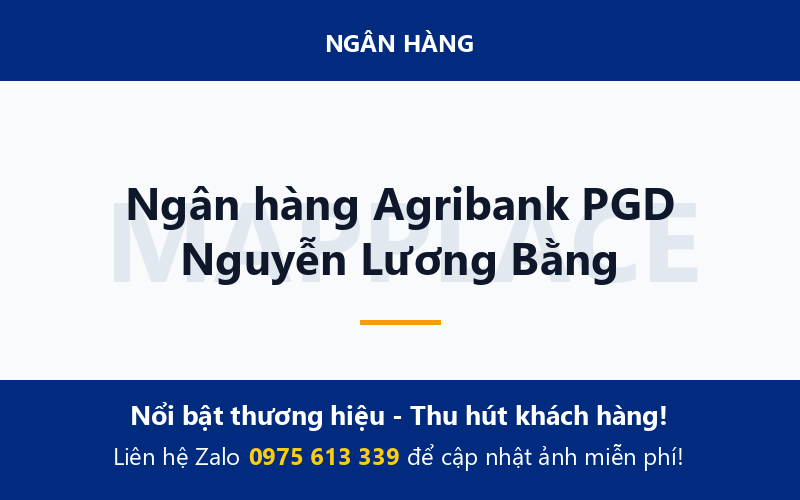 Ngân hàng Agribank PGD Nguyễn Lương Bằng