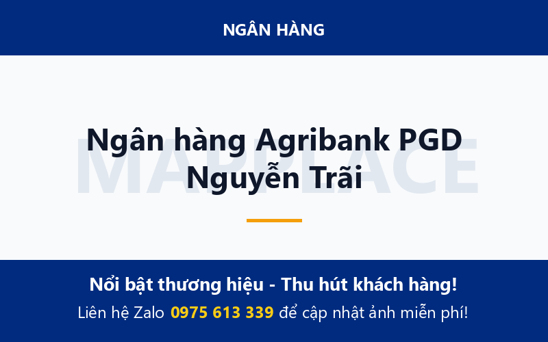 Ngân hàng Agribank PGD Nguyễn Trãi