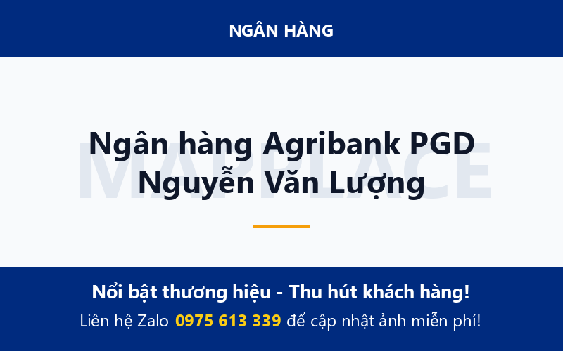 Ngân hàng Agribank PGD Nguyễn Văn Lượng