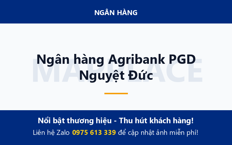 Ngân hàng Agribank PGD Nguyệt Đức