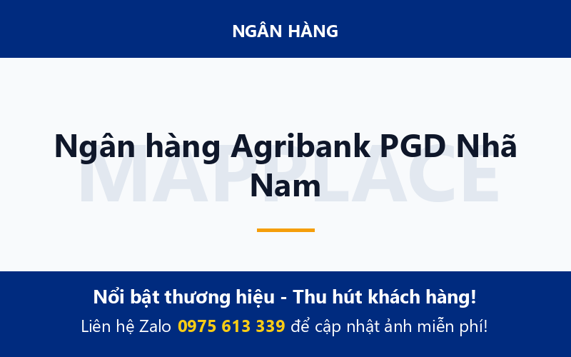 Ngân hàng Agribank PGD Nhã Nam
