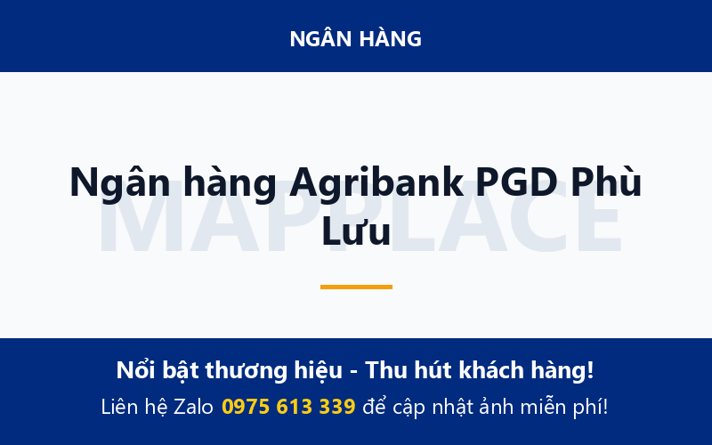 Ngân hàng Agribank PGD Phù Lưu