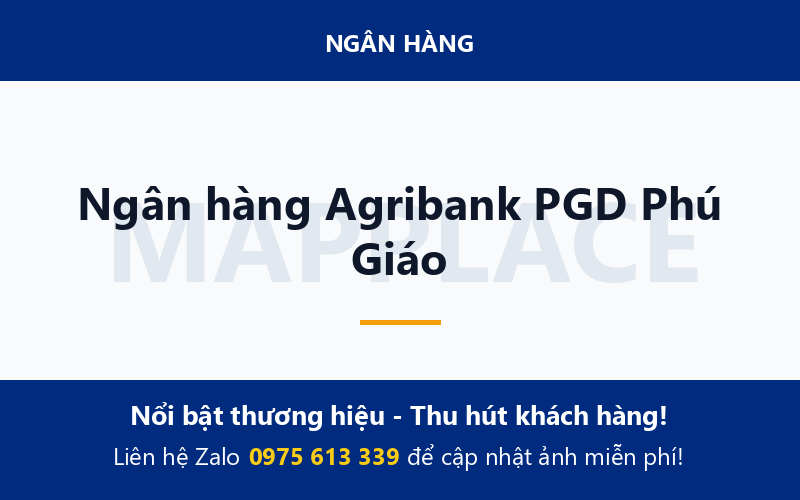 Ngân hàng Agribank PGD Phú Giáo