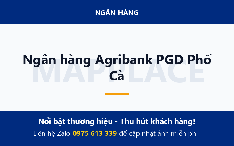 Ngân hàng Agribank PGD Phố Cà