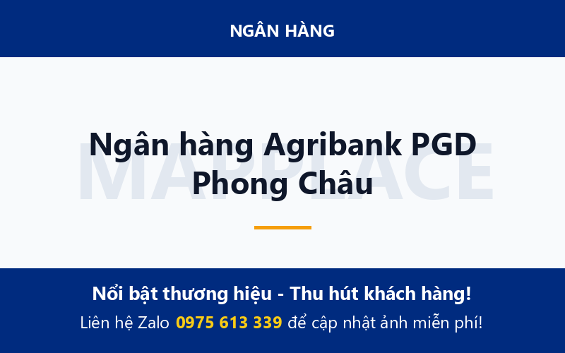 Ngân hàng Agribank PGD Phong Châu