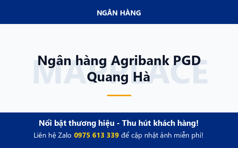 Ngân hàng Agribank PGD Quang Hà
