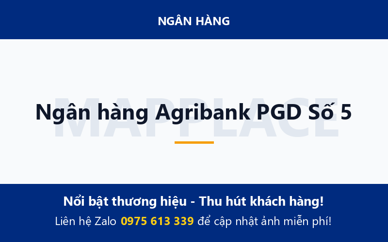 Ngân hàng Agribank PGD Số 5