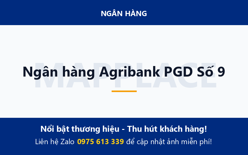 Ngân hàng Agribank PGD Số 9