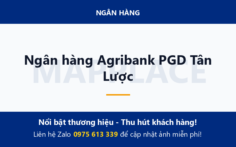 Ngân hàng Agribank PGD Tân Lược