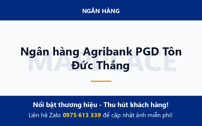 Ngân hàng Agribank PGD Tôn Đức Thắng