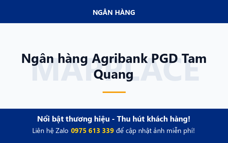 Ngân hàng Agribank PGD Tam Quang