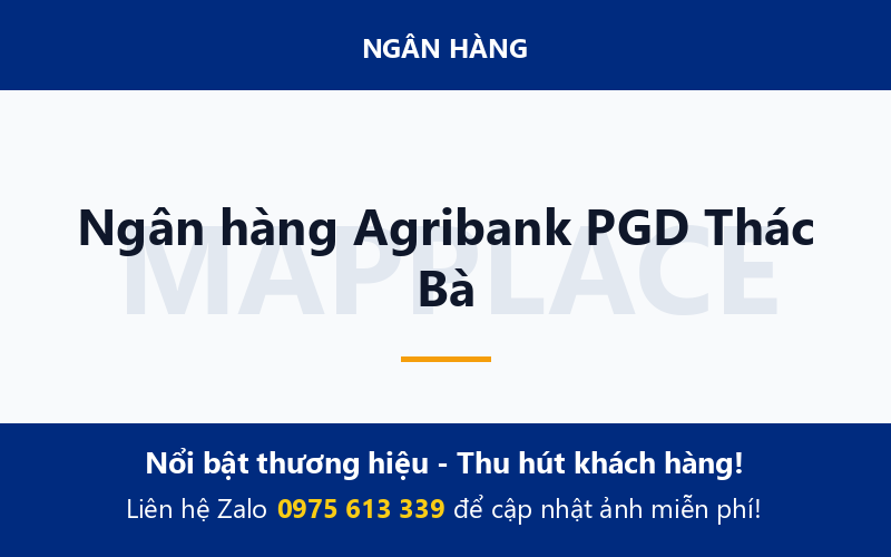 Ngân hàng Agribank PGD Thác Bà