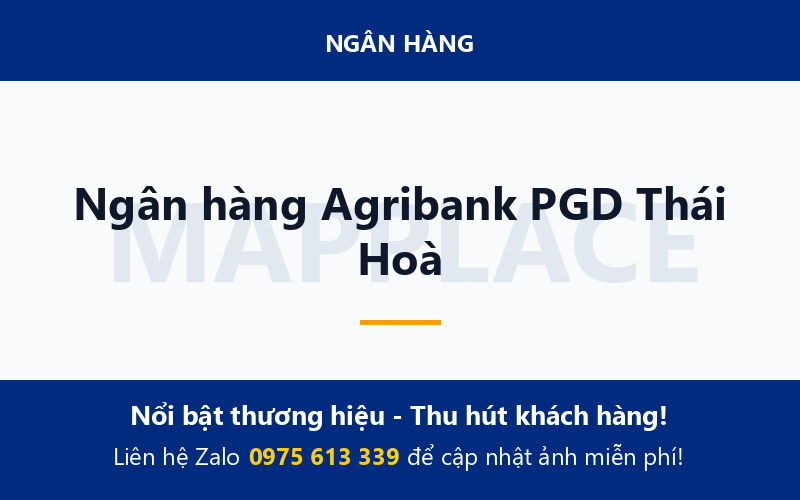 Ngân hàng Agribank PGD Thái Hoà