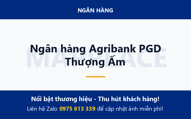 Ngân hàng Agribank PGD Thượng Ấm