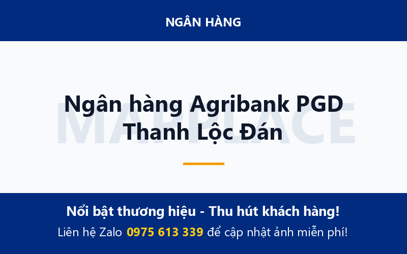 Ngân hàng Agribank PGD Thanh Lộc Đán