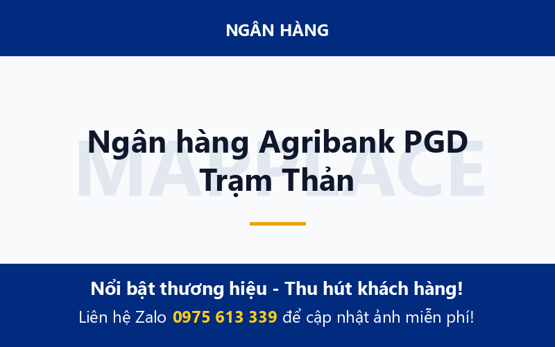Ngân hàng Agribank PGD Trạm Thản