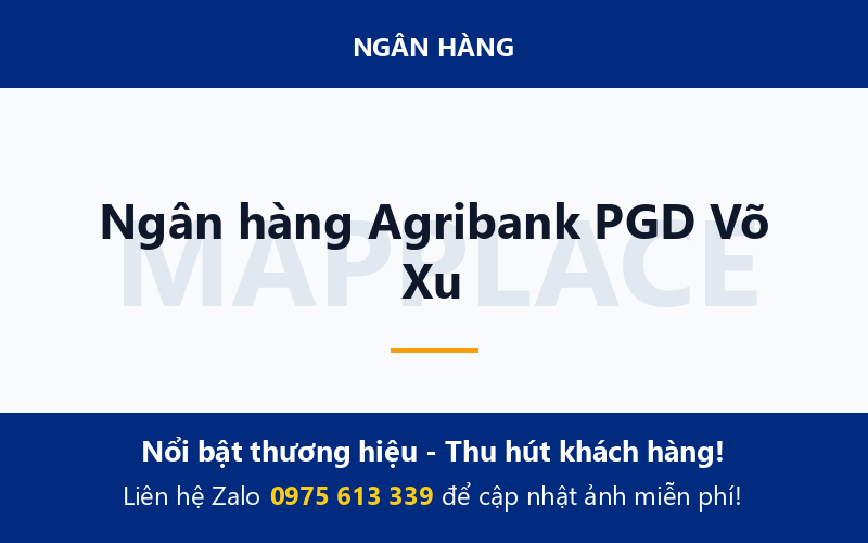 Ngân hàng Agribank PGD Võ Xu