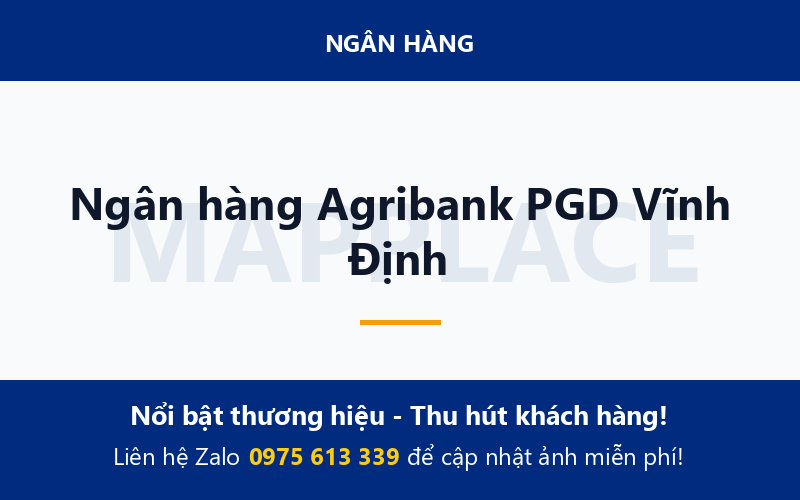 Ngân hàng Agribank PGD Vĩnh Định