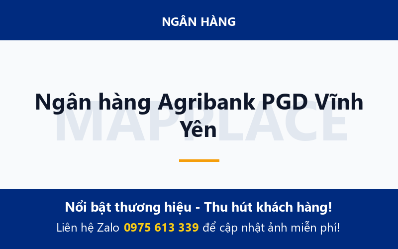 Ngân hàng Agribank PGD Vĩnh Yên