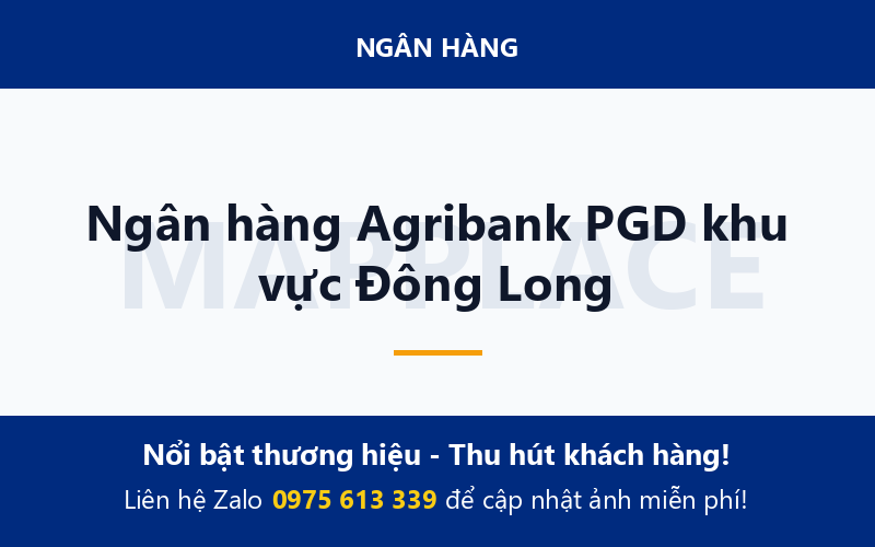 Ngân hàng Agribank PGD khu vực Đông Long
