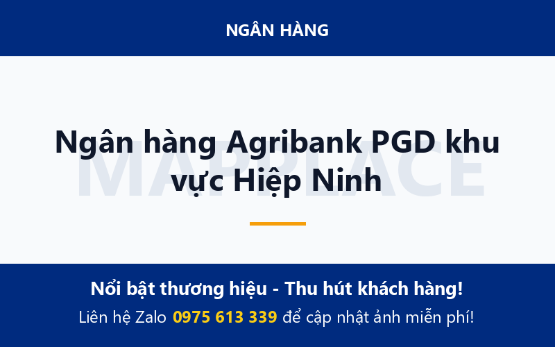 Ngân hàng Agribank PGD khu vực Hiệp Ninh