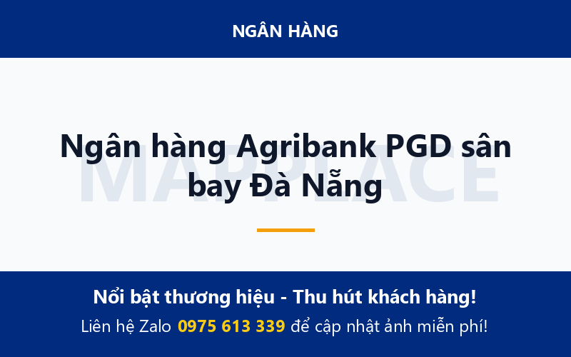 Ngân hàng Agribank PGD sân bay Đà Nẵng