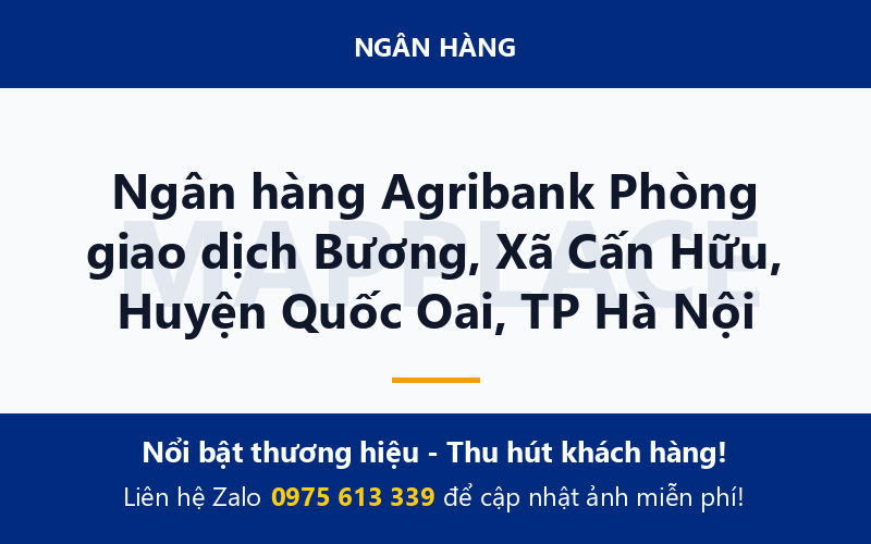 Ngân hàng Agribank Phòng giao dịch Bương, Xã Cấn Hữu, Huyện Quốc Oai, TP Hà Nội