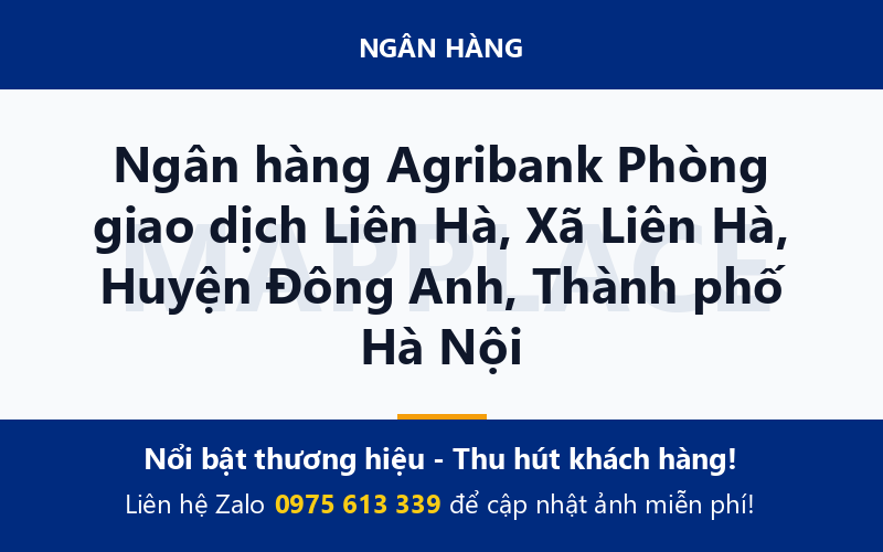 Ngân hàng Agribank Phòng giao dịch Liên Hà, Xã Liên Hà, Huyện Đông Anh, Thành phố Hà Nội