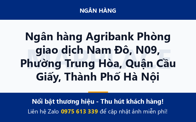 Ngân hàng Agribank Phòng giao dịch Nam Đô, N09, Phường Trung Hòa, Quận Cầu Giấy, Thành Phố Hà Nội