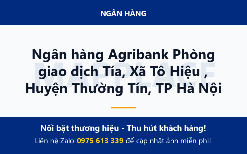 Ngân hàng Agribank Phòng giao dịch Tía, Xã Tô Hiệu , Huyện Thường Tín, TP Hà Nội