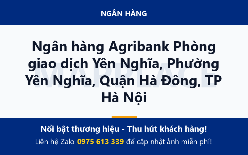 Ngân hàng Agribank Phòng giao dịch Yên Nghĩa, Phường Yên Nghĩa, Quận Hà Đông, TP Hà Nội