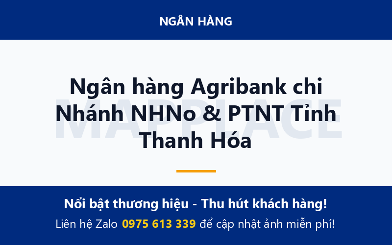 Ngân hàng Agribank chi Nhánh NHNo & PTNT Tỉnh Thanh Hóa