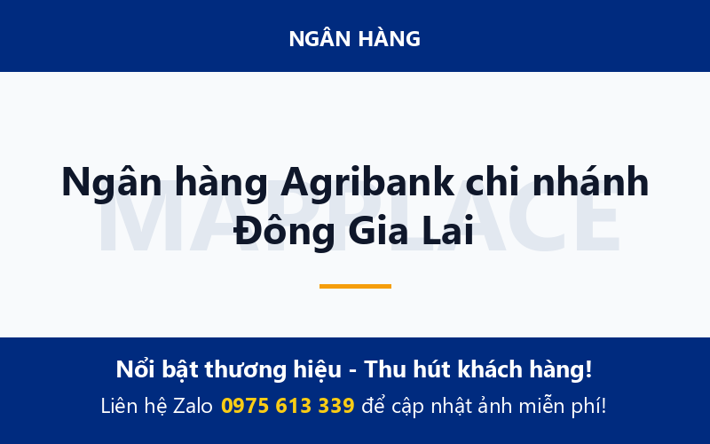 Ngân hàng Agribank chi nhánh Đông Gia Lai