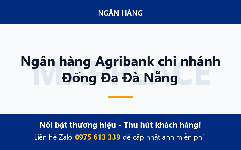 Ngân hàng Agribank chi nhánh Đống Đa Đà Nẵng