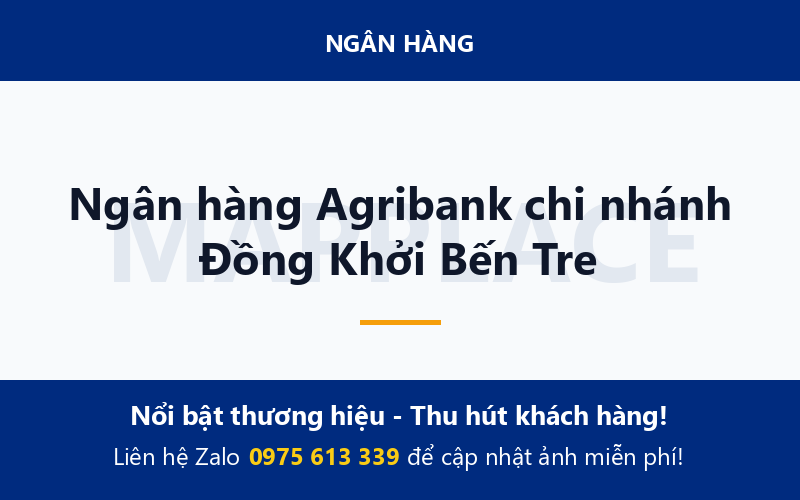 Ngân hàng Agribank chi nhánh Đồng Khởi Bến Tre
