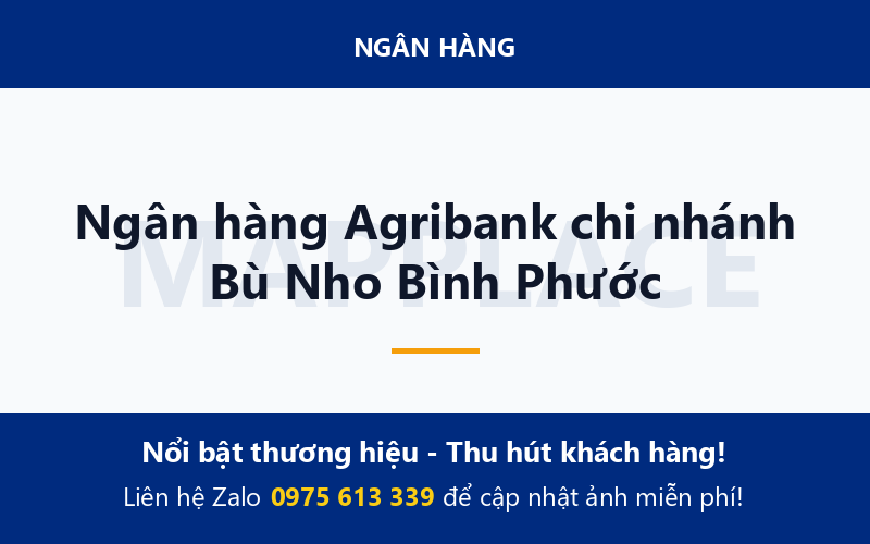 Ngân hàng Agribank chi nhánh Bù Nho Bình Phước