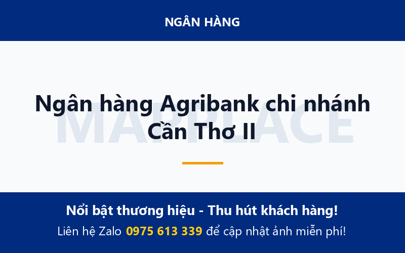 Ngân hàng Agribank chi nhánh Cần Thơ II
