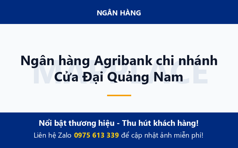 Ngân hàng Agribank chi nhánh Cửa Đại Quảng Nam