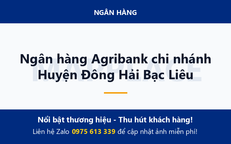 Ngân hàng Agribank chi nhánh Huyện Đông Hải Bạc Liêu