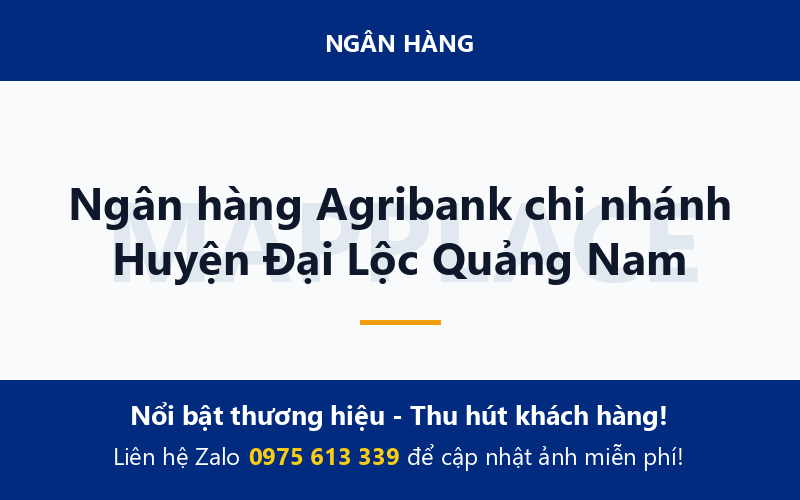 Ngân hàng Agribank chi nhánh Huyện Đại Lộc Quảng Nam